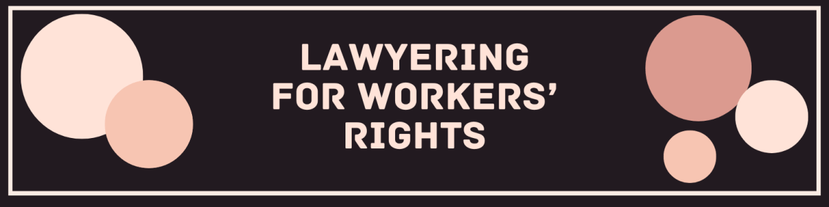 Lawyering for workers’ rights 